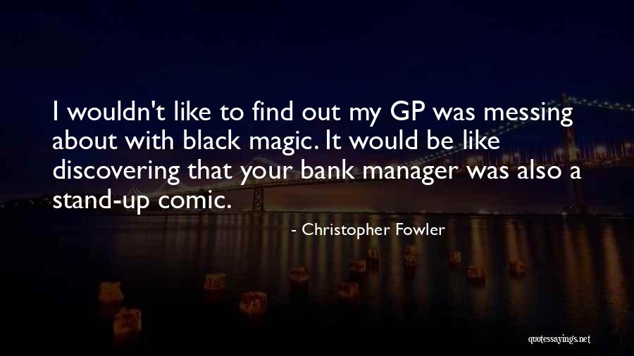 Jeffster First Appearance Quotes By Christopher Fowler Jeffster First Appearance Quotes By Christopher Fowler