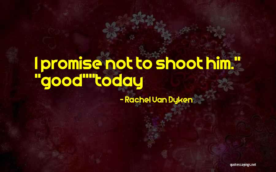 Jegue Quotes By Rachel Van Dyken Jegue Quotes By Rachel Van Dyken