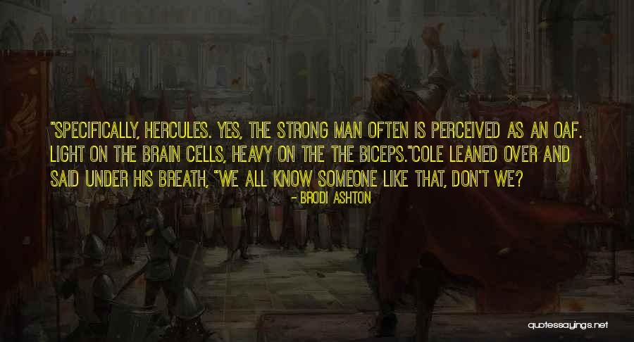 Jehad Audi Quotes By Brodi Ashton Jehad Audi Quotes By Brodi Ashton