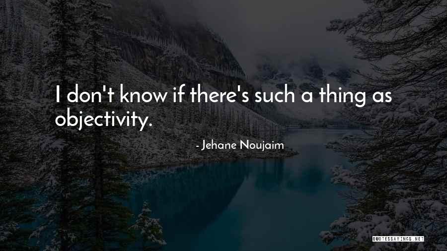 Jehane Noujaim Quotes 1236427 Jehane Noujaim Quotes 1236427