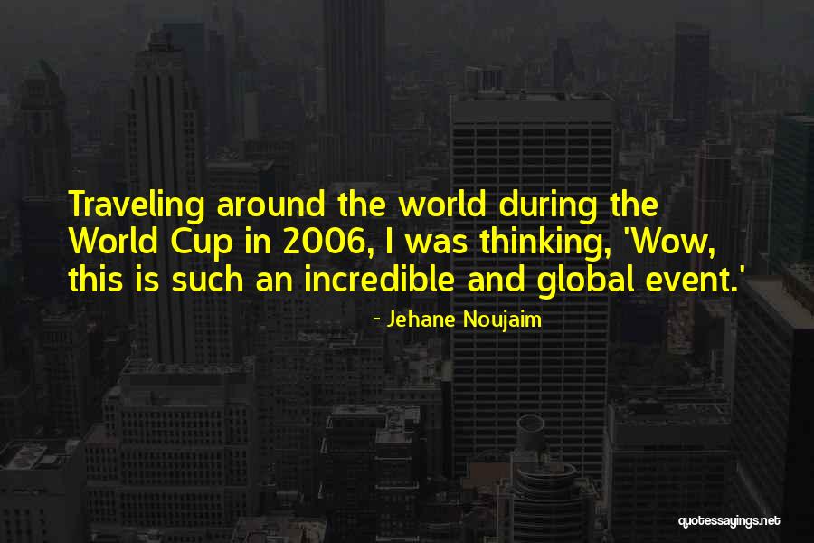 Jehane Noujaim Quotes 1579384