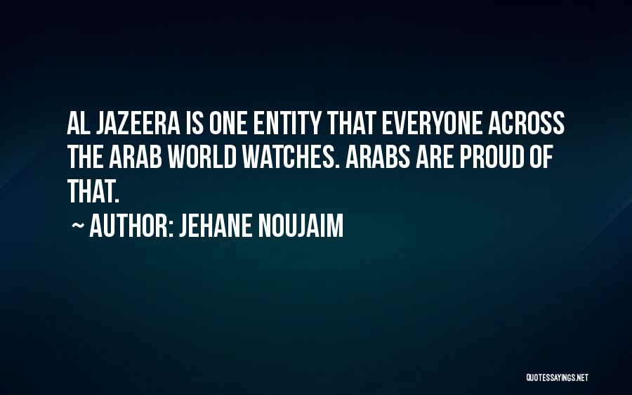 Jehane Noujaim Quotes 730405