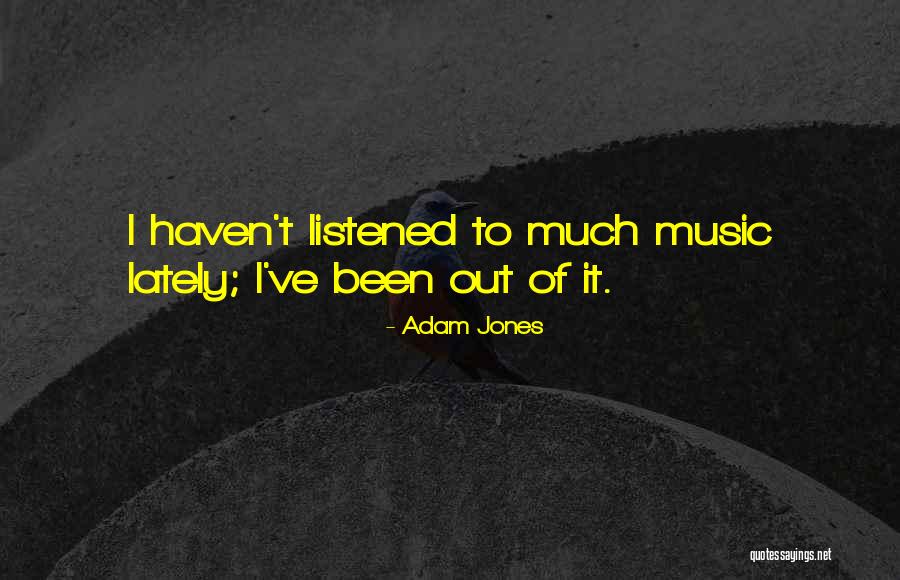 Jehnna Redden Quotes By Adam Jones