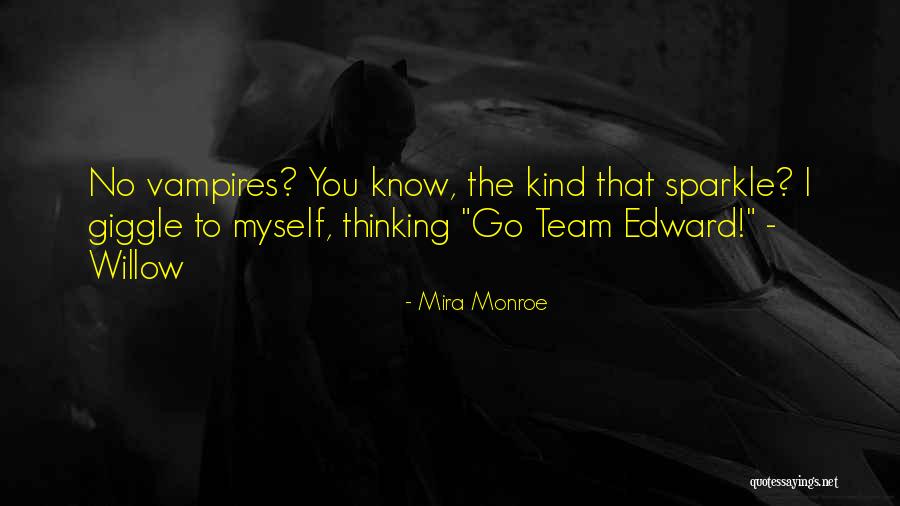 Jehnna Redden Quotes By Mira Monroe Jehnna Redden Quotes By Mira Monroe