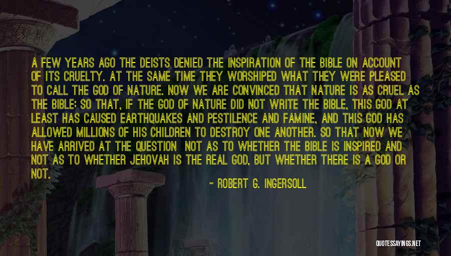 Jehovah Bible Quotes By Robert G. Ingersoll