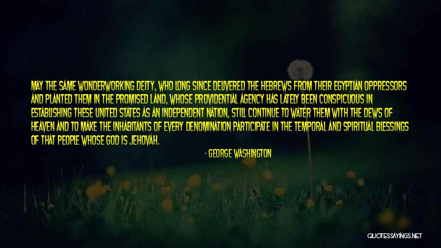 Jehovah Blessing Quotes By George Washington Jehovah Blessing Quotes By George Washington
