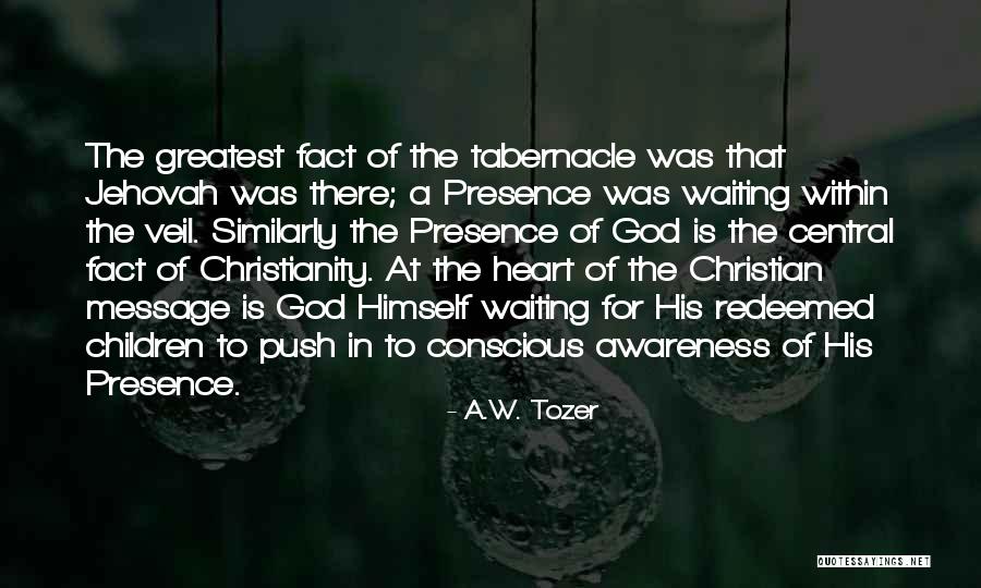 Jehovah God Quotes By A.W. Tozer Jehovah God Quotes By A.W. Tozer