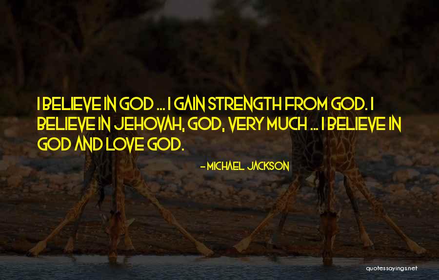 Jehovah God Quotes By Michael Jackson Jehovah God Quotes By Michael Jackson