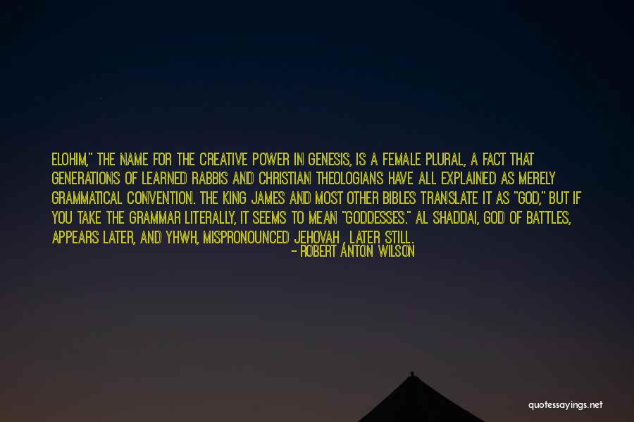 Jehovah God Quotes By Robert Anton Wilson Jehovah God Quotes By Robert Anton Wilson