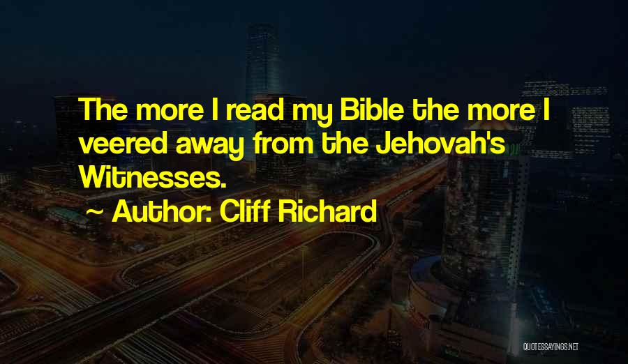 Jehovah Witnesses Quotes By Cliff Richard