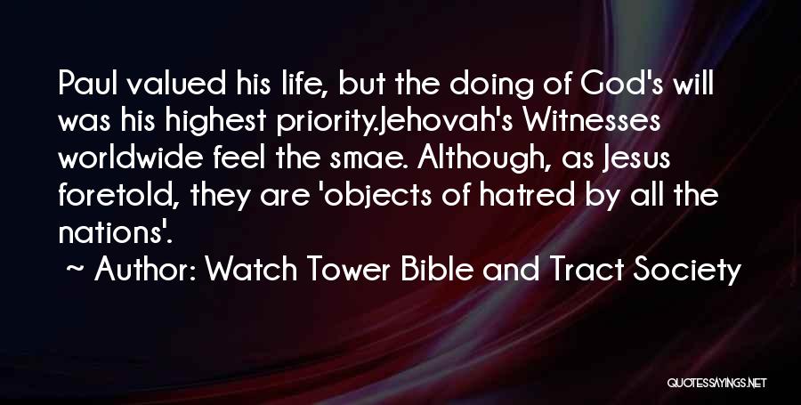 Jehovah Witnesses Quotes By Watch Tower Bible And Tract Society