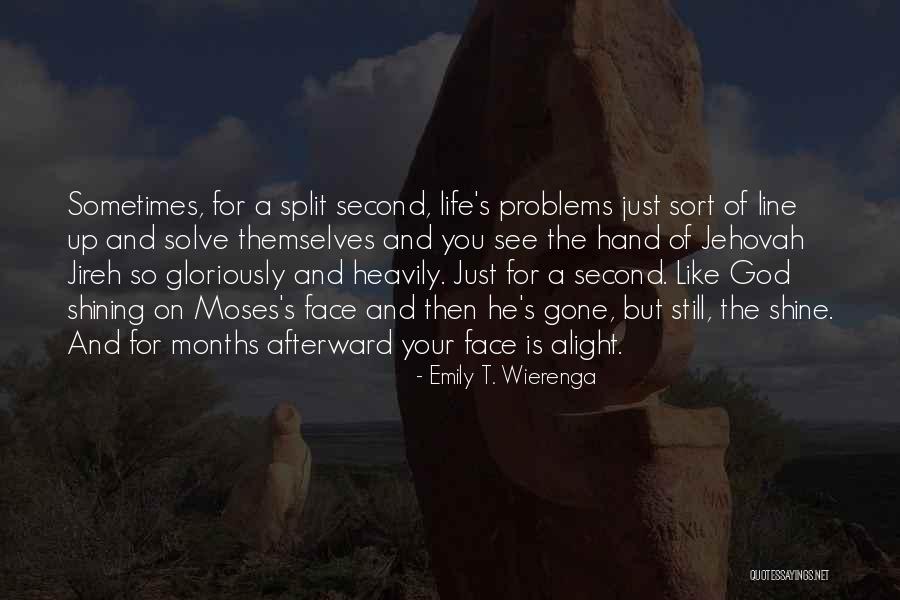 Jehovah's Quotes By Emily T. Wierenga