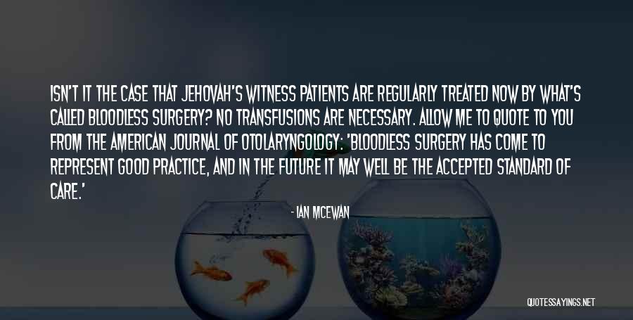 Jehovah's Quotes By Ian McEwan