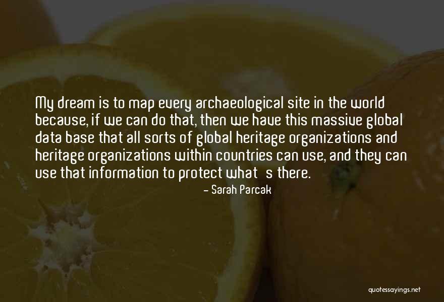 Jeila Clay Quotes By Sarah Parcak Jeila Clay Quotes By Sarah Parcak