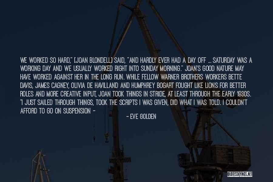 Jeio Rose Quotes By Eve Golden Jeio Rose Quotes By Eve Golden