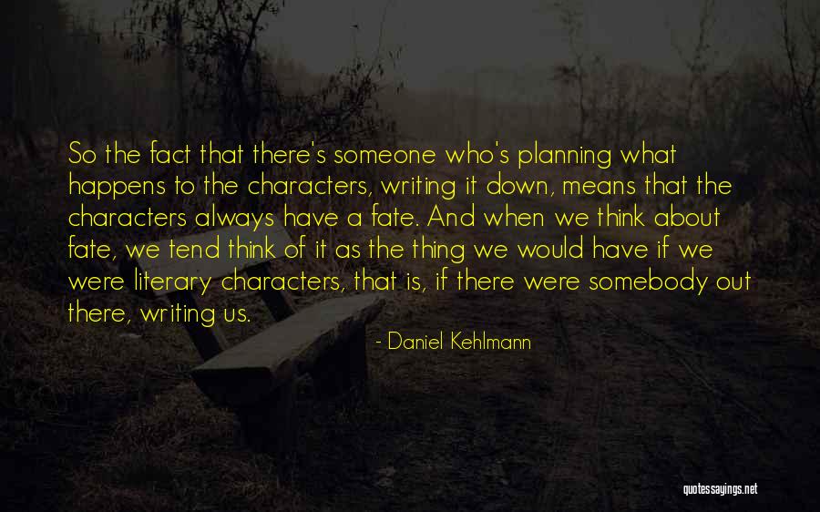 Jeirmarie Osario Quotes By Daniel Kehlmann Jeirmarie Osario Quotes By Daniel Kehlmann