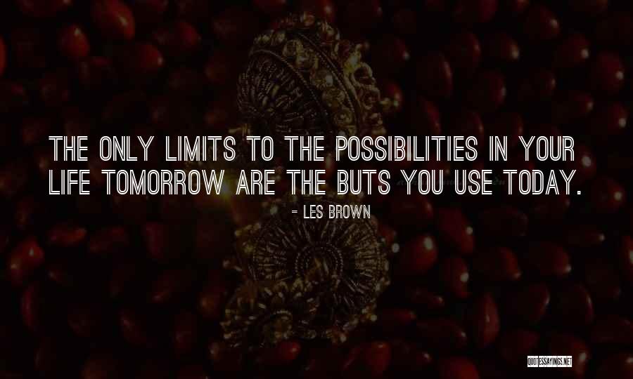 Jeitosos Age Quotes By Les Brown