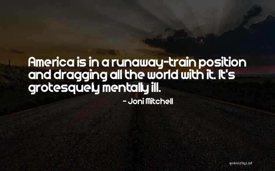 Jejak Petualang Quotes By Joni Mitchell Jejak Petualang Quotes By Joni Mitchell