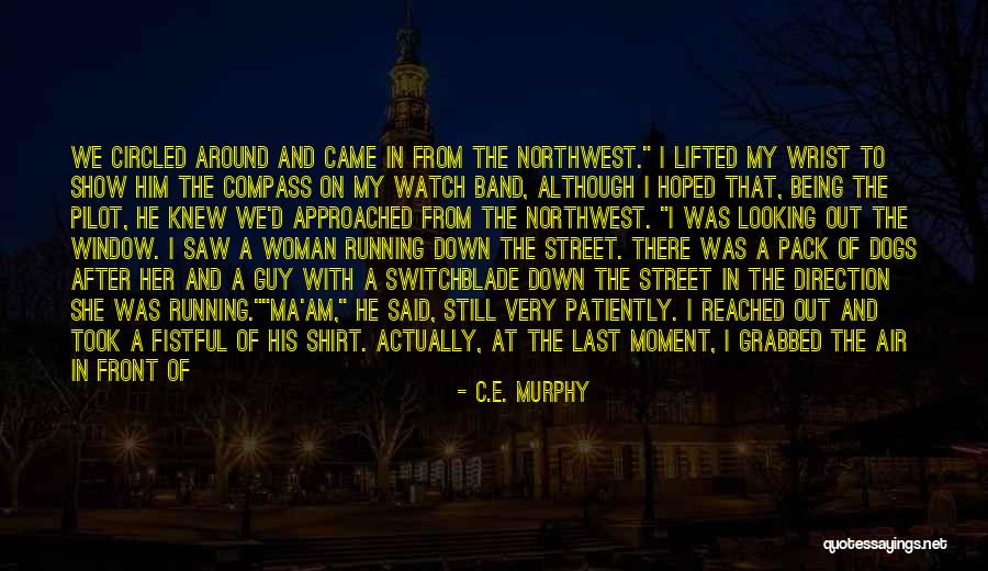 Jekka Wass Quotes By C.E. Murphy Jekka Wass Quotes By C.E. Murphy