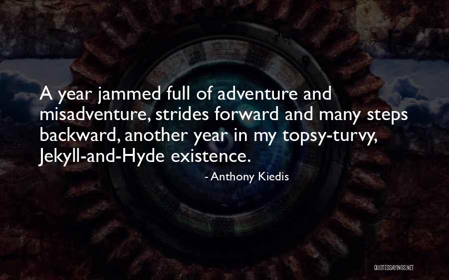 Jekyll And Hyde Jekyll Quotes By Anthony Kiedis