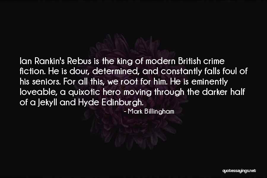 Jekyll And Hyde Jekyll Quotes By Mark Billingham
