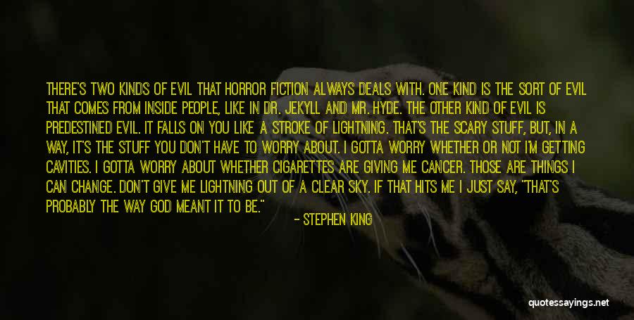 Jekyll And Hyde Jekyll Quotes By Stephen King