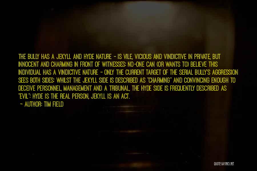 Jekyll And Hyde Quotes By Tim Field