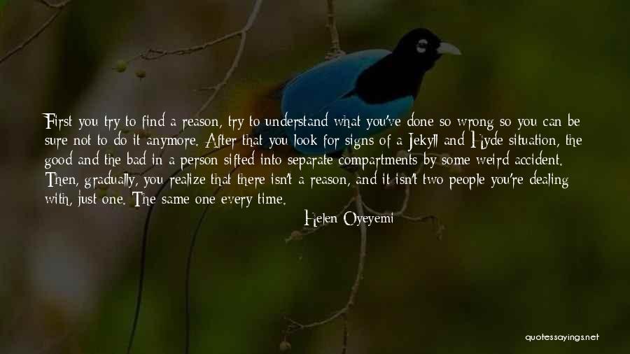 Jekyll Good Quotes By Helen Oyeyemi