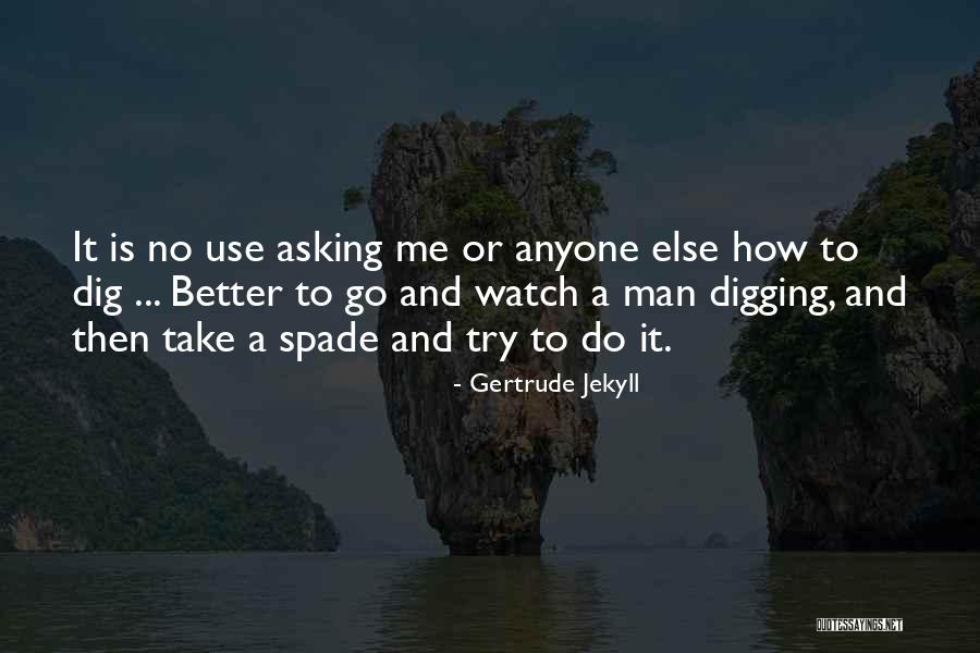 Jekyll Quotes By Gertrude Jekyll