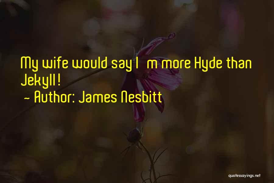 Jekyll Quotes By James Nesbitt