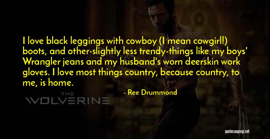 Jelacic Istorija Quotes By Ree Drummond Jelacic Istorija Quotes By Ree Drummond
