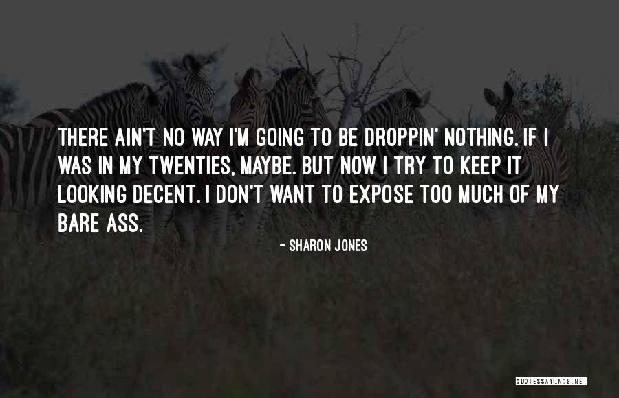 Jelacic Istorija Quotes By Sharon Jones Jelacic Istorija Quotes By Sharon Jones