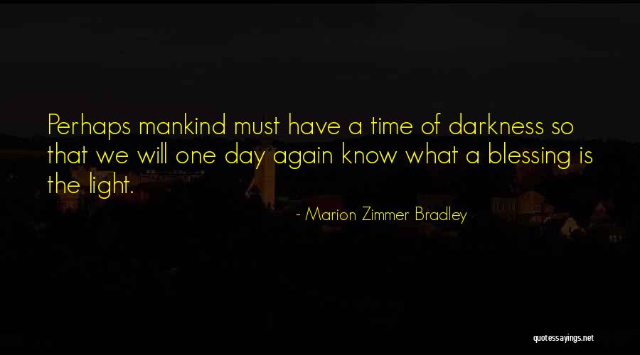Jelaga Hitam Quotes By Marion Zimmer Bradley Jelaga Hitam Quotes By Marion Zimmer Bradley