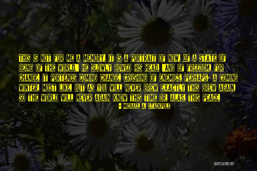 Jelatang Adalah Quotes By Michael A. Stackpole Jelatang Adalah Quotes By Michael A. Stackpole