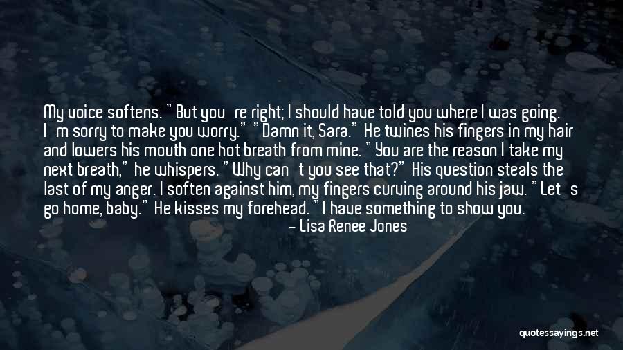 Jelenchick Quotes By Lisa Renee Jones Jelenchick Quotes By Lisa Renee Jones