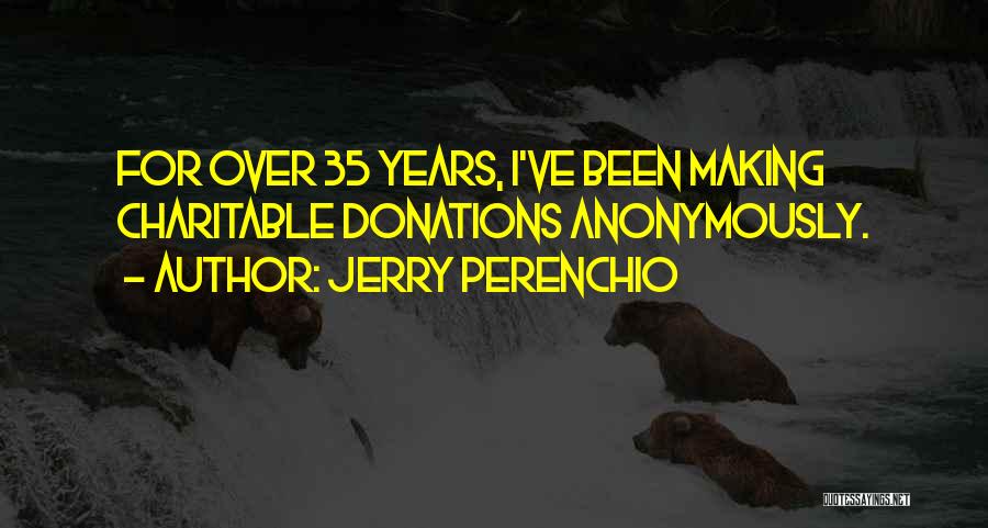 Jelenick Quotes By Jerry Perenchio