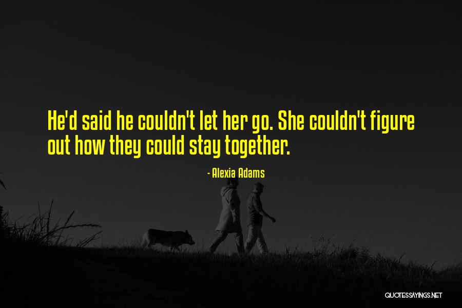 Jelica Kovacevic Quotes By Alexia Adams