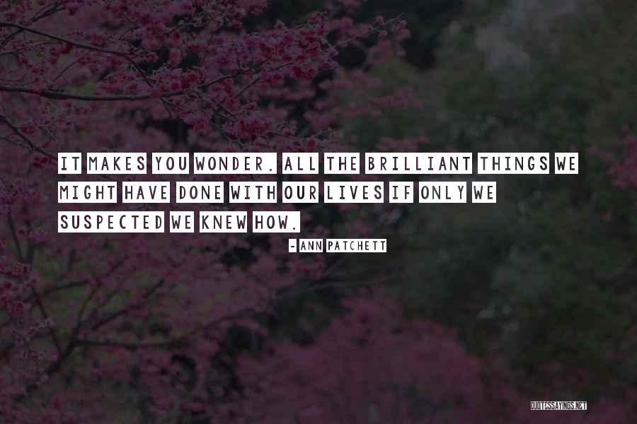 Jelincic Hisa Quotes By Ann Patchett Jelincic Hisa Quotes By Ann Patchett