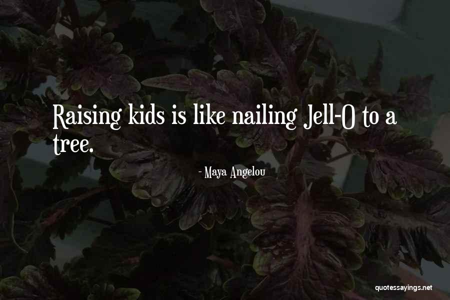 Jell Quotes By Maya Angelou Jell Quotes By Maya Angelou