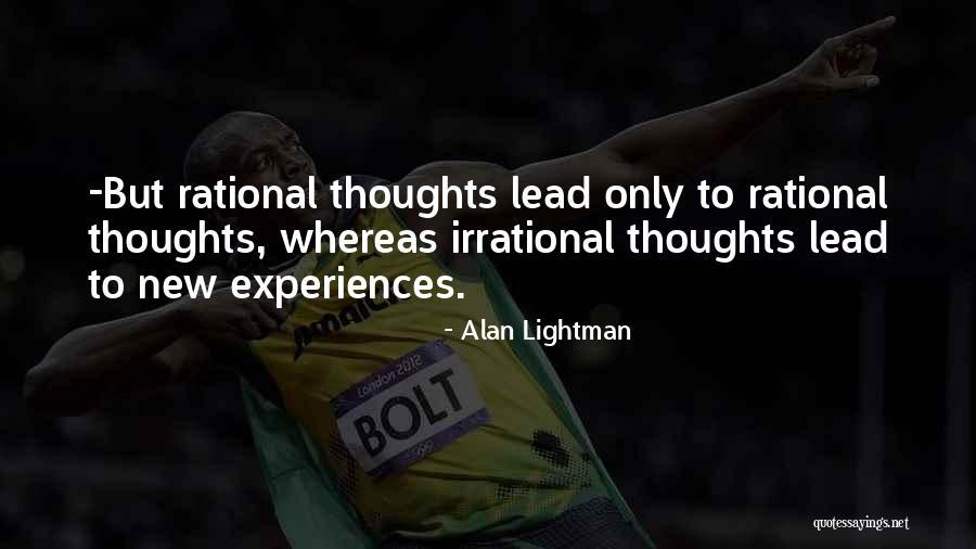 Jellaby Kean Quotes By Alan Lightman Jellaby Kean Quotes By Alan Lightman