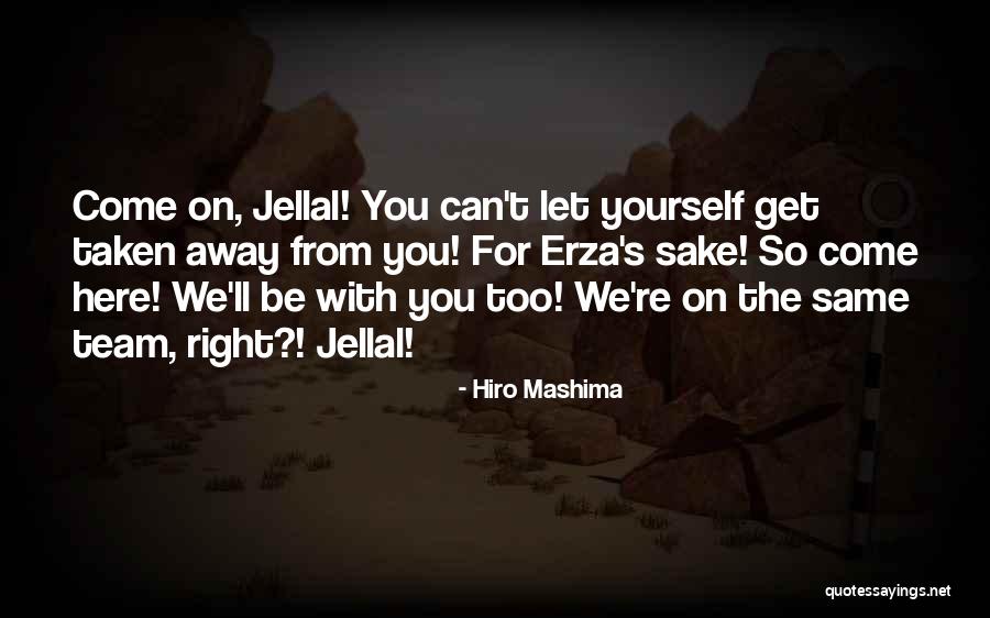 Jellal Fernandez Quotes By Hiro Mashima Jellal Fernandez Quotes By Hiro Mashima