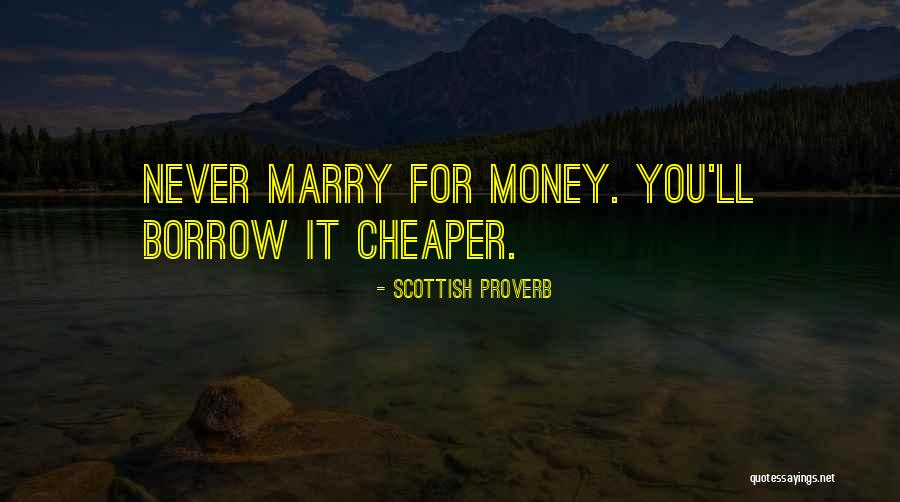 Jellena Quotes By Scottish Proverb Jellena Quotes By Scottish Proverb