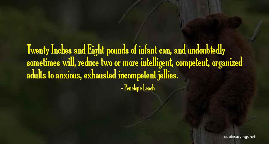 Jellies Quotes By Penelope Leach Jellies Quotes By Penelope Leach