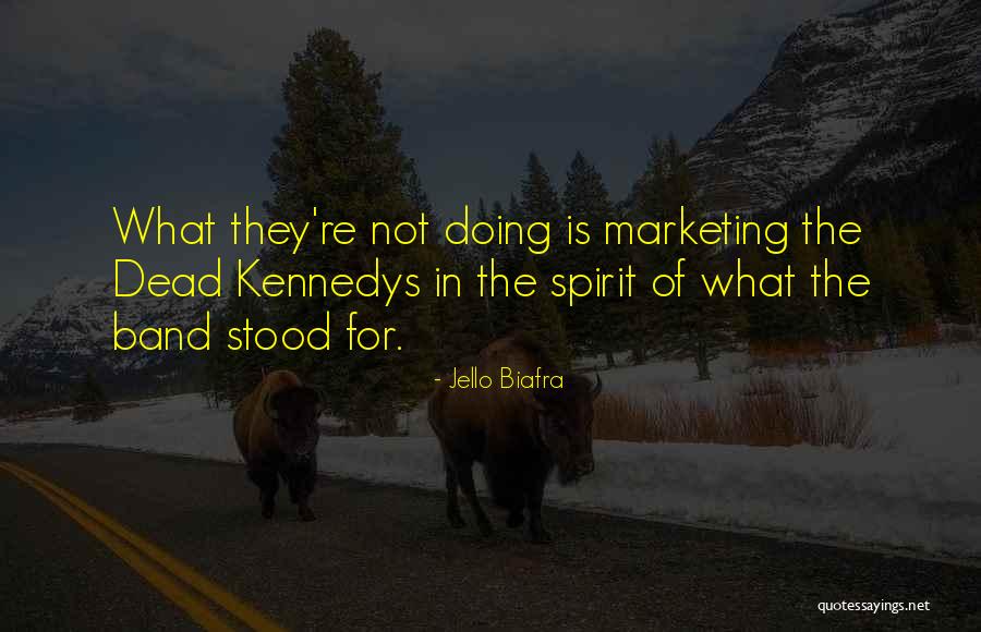 Jello Biafra Quotes 1674951 Jello Biafra Quotes 1674951
