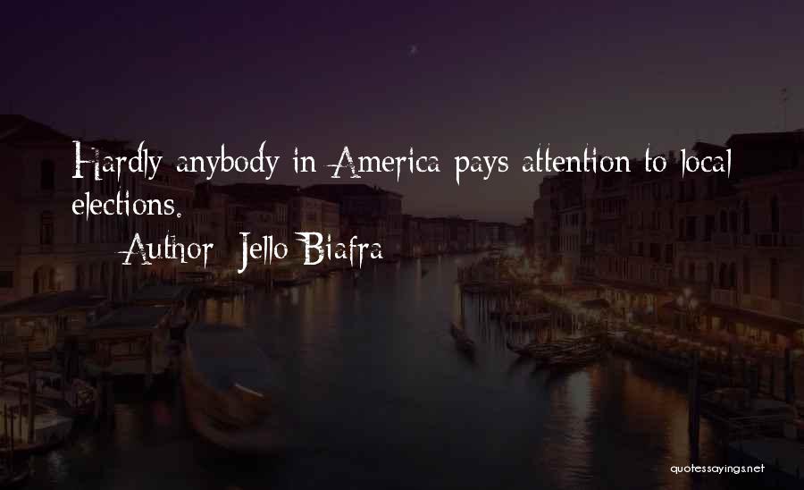 Jello Biafra Quotes 1758804