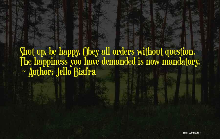 Jello Biafra Quotes 1827049