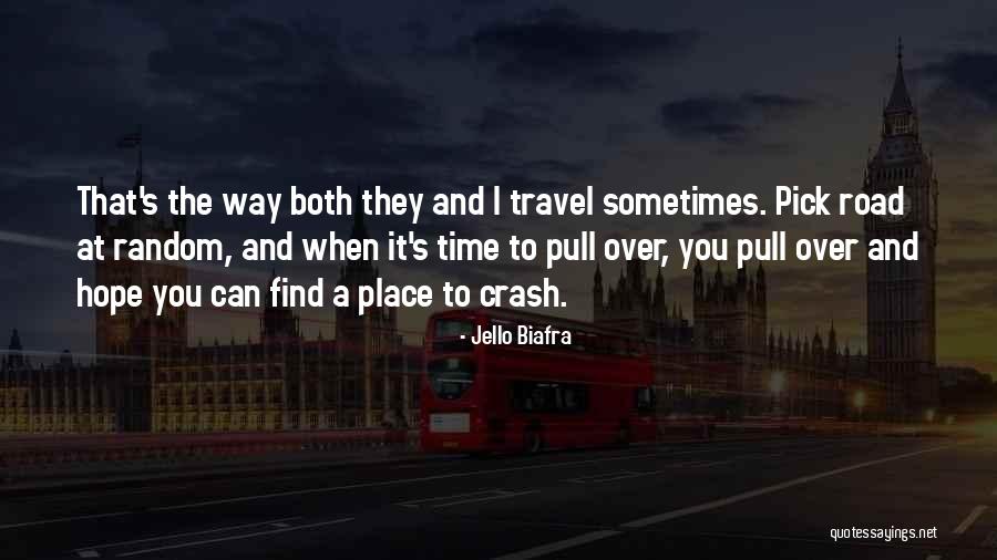 Jello Biafra Quotes 1879658 Jello Biafra Quotes 1879658
