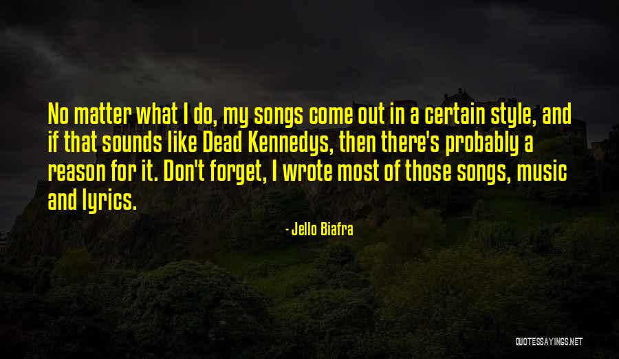 Jello Biafra Quotes 207113 Jello Biafra Quotes 207113