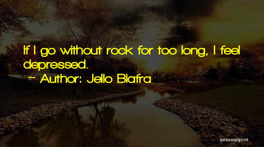Jello Biafra Quotes 449457