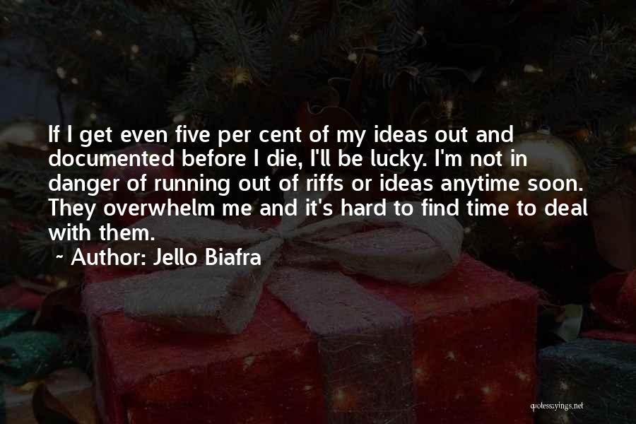 Jello Biafra Quotes 80154